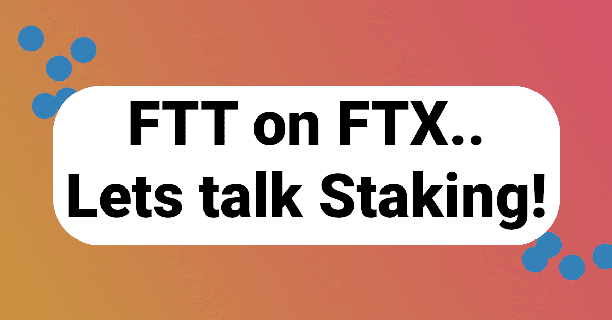Save with FTT staking.