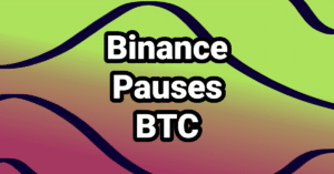 Binance article about BTC pause.